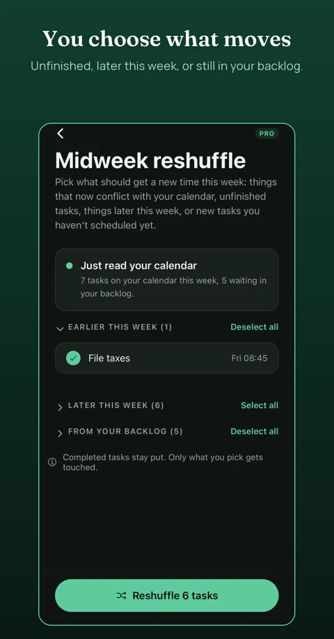 Midweek reshuffle screen, choosing which tasks get a new time.